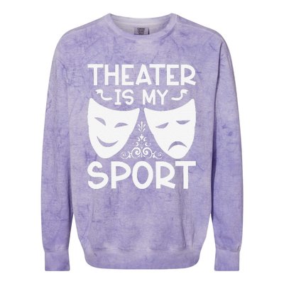 Dramatic Masks Theater Is My Sport Musical Broadway Novelty Colorblast Crewneck Sweatshirt