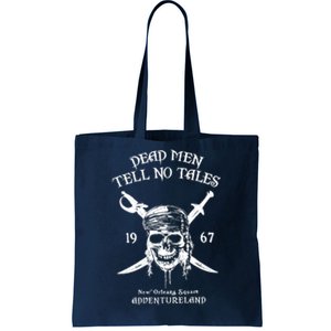 Dead Men Tell No Tales New Orleans Square Adventureland Pirates Tote Bag