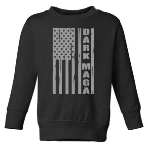 Dark Maga Trump 2024 Toddler Sweatshirt