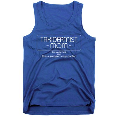 Definition Mom Taxidermy Mounts Taxidermist Hunting Hunter Gift Tank Top
