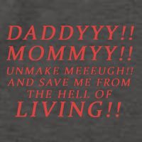 Daddy Mommy Unmake Me And Save Me From The Hell Of Living Vector Backpack