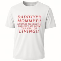 Daddy Mommy Unmake Me And Save Me From The Hell Of Living Performance Shirt