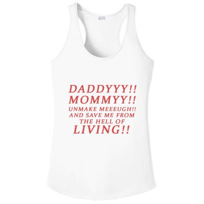 Daddy Mommy Unmake Me And Save Me From The Hell Of Living Ladies PosiCharge Competitor Racerback Tank
