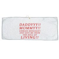 Daddy Mommy Unmake Me And Save Me From The Hell Of Living Large Microfiber Waffle Golf Towel