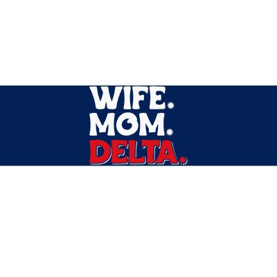 Delta Mom University Sister College Sorority Mom Bumper Sticker