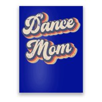 Dance Mom Vintage Rainbow Gift Poster