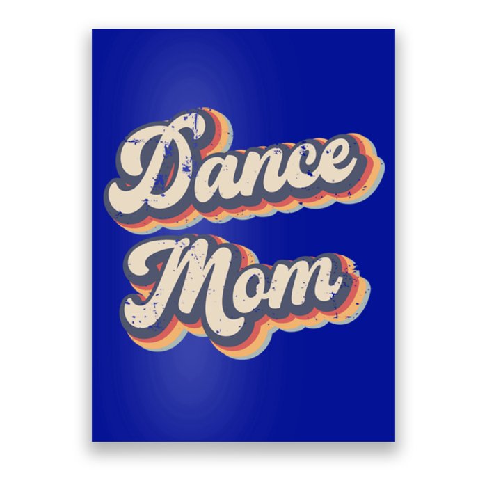 Dance Mom Vintage Rainbow Gift Poster