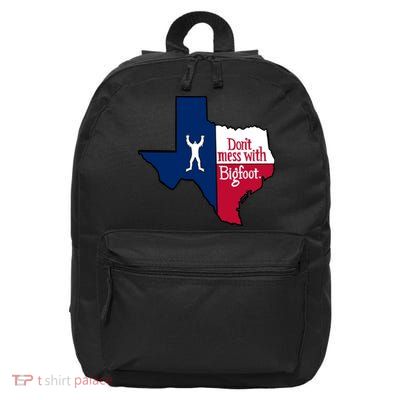 Don't Mess With Bigfoot 16 in Basic Backpack