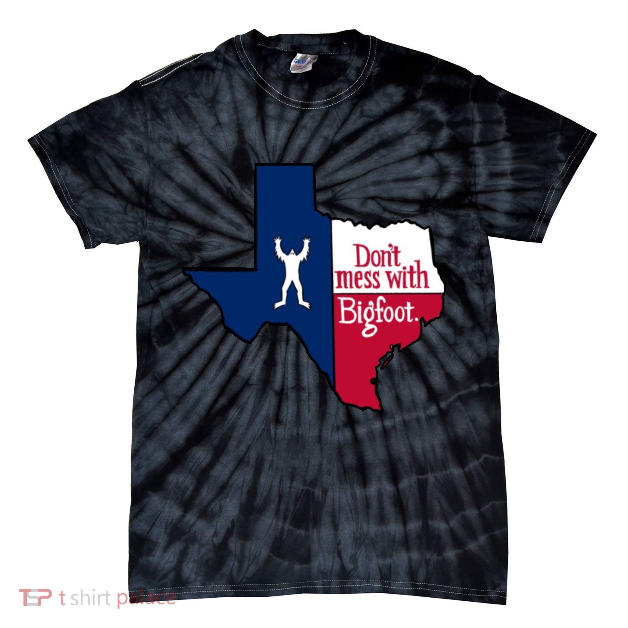 Don't Mess With Bigfoot Tie-Dye T-Shirt