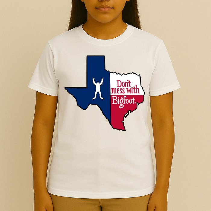 Don't Mess With Bigfoot T-Shirt