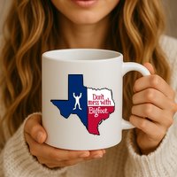 Don't Mess With Bigfoot Mug