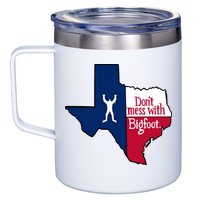 Don't Mess With Bigfoot 12oz Stainless Steel Coffee Mug