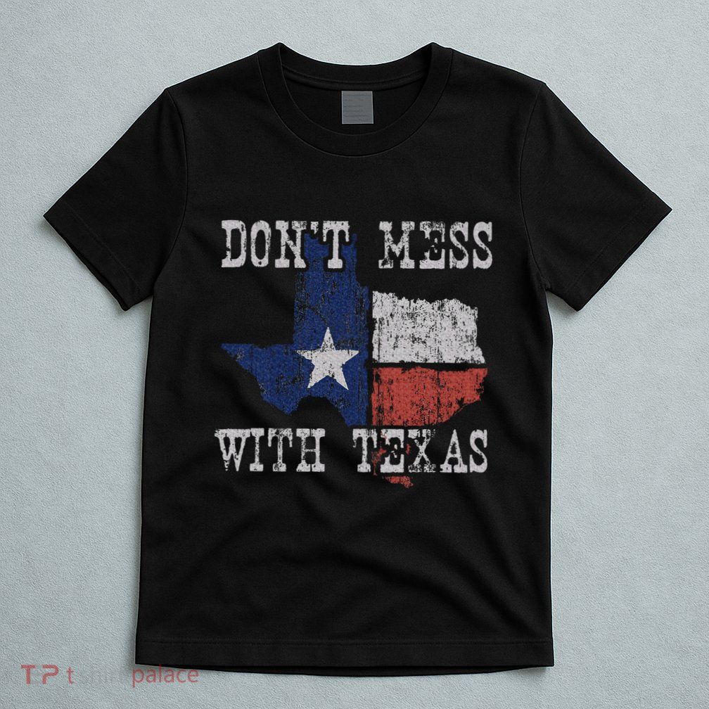 DonT Mess With Vintage Texas Longhorn Lone Star State T-Shirt