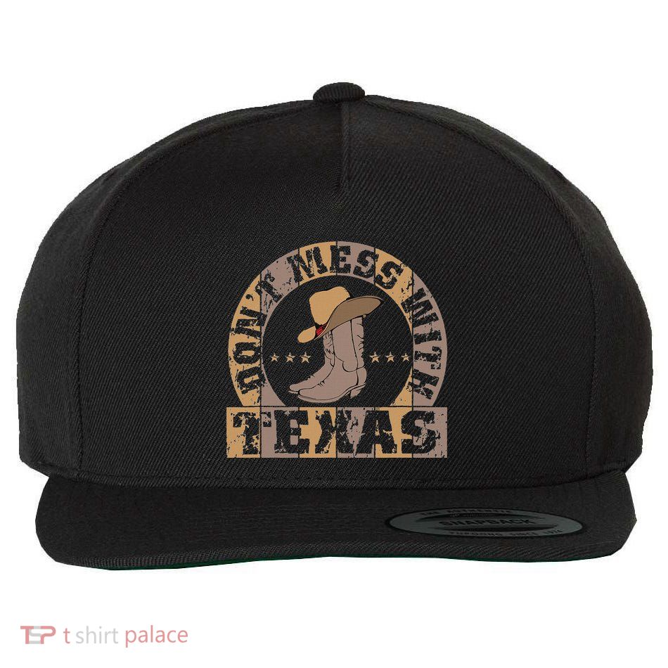 DonT Mess With Bootsn Hat Texas Lone Star State Wool Snapback Cap