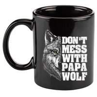 DonT Mess With Papa Wolf Dad For FatherS Day Great Gift 11oz C Handle Ceramic Mug