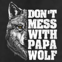DonT Mess With Papa Wolf Dad For FatherS Day Great Gift 11oz C Handle Ceramic Mug