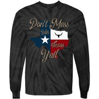 Dont Mess With Vintage Texas Pride Longhorn Lone Star State Tie-Dye Long Sleeve Shirt