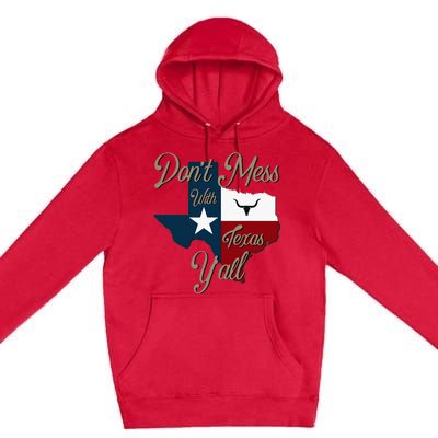 Dont Mess With Vintage Texas Pride Longhorn Lone Star State Premium Pullover Hoodie