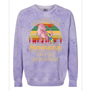 Don't Mess With Mamasaurus Autism Mom Mother's Day Colorblast Crewneck Sweatshirt