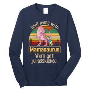 Don't Mess With Mamasaurus Autism Mom Mother's Day Long Sleeve Shirt