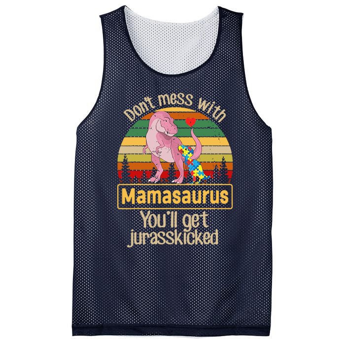 Don't Mess With Mamasaurus Autism Mom Mother's Day Mesh Reversible Basketball Jersey Tank