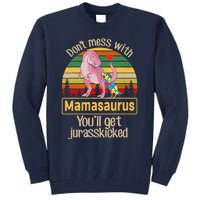 Don't Mess With Mamasaurus Autism Mom Mother's Day Tall Sweatshirt