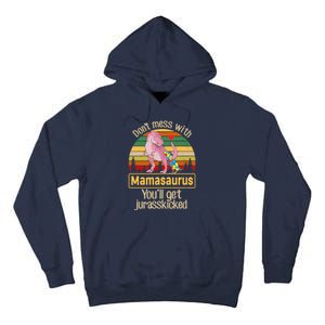 Don't Mess With Mamasaurus Autism Mom Mother's Day Tall Hoodie