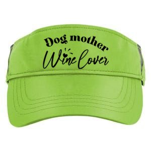 Dog Mother Wine Lover Cute Gift Adult Drive Performance Visor