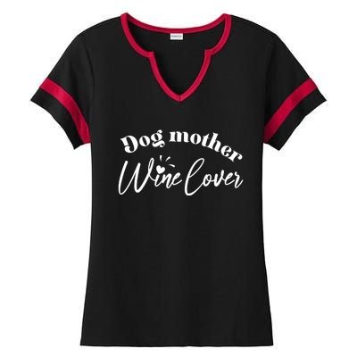 Dog Mother Wine Lover Cute Gift Ladies Halftime Notch Neck Tee