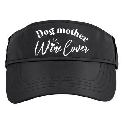 Dog Mother Wine Lover Cute Gift Adult Drive Performance Visor