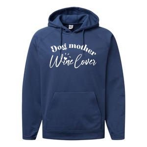 Dog Mother Wine Lover Cute Gift Performance Fleece Hoodie