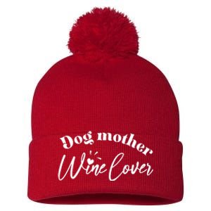 Dog Mother Wine Lover Cute Gift Pom Pom 12in Knit Beanie