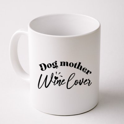 Dog Mother Wine Lover Cute Gift Coffee Mug