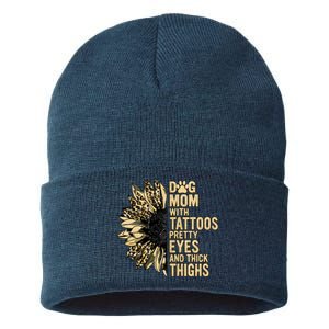 Dog Mom With Tattoos Pretty Eyes And Thick Thighs Sunflower Sustainable Knit Beanie