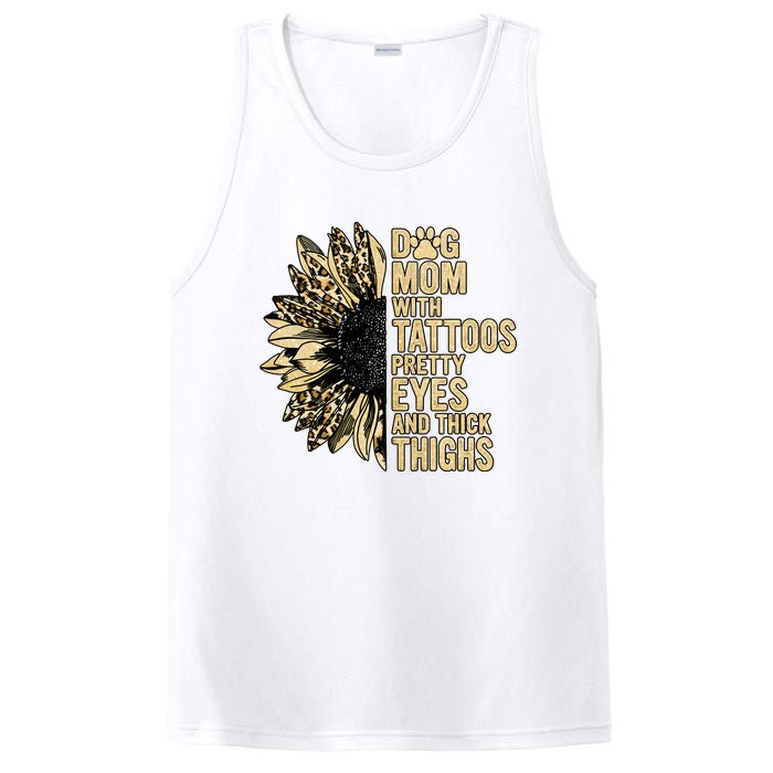 Dog Mom With Tattoos Pretty Eyes And Thick Thighs Sunflower PosiCharge Competitor Tank