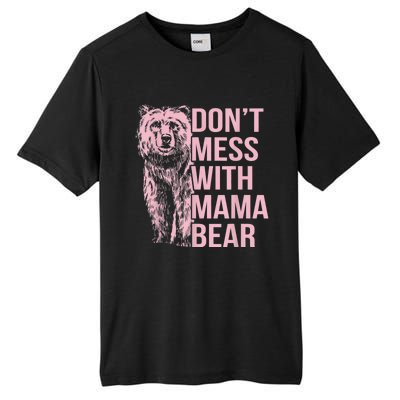 Don't Mess With Mama Bear Tall Fusion ChromaSoft Performance T-Shirt