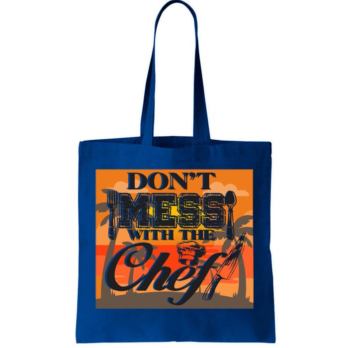 Dont Mess With The Chef Funny Cook Food Gift Tote Bag