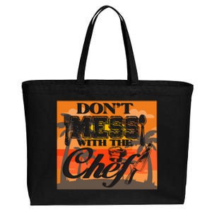 Dont Mess With The Chef Funny Cook Food Gift Cotton Canvas Jumbo Tote