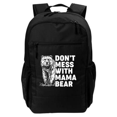 Don't Mess With Mama Bear Backpack