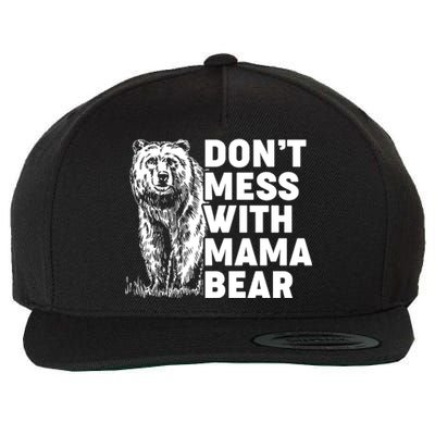 Don't Mess With Mama Bear Wool Snapback Cap