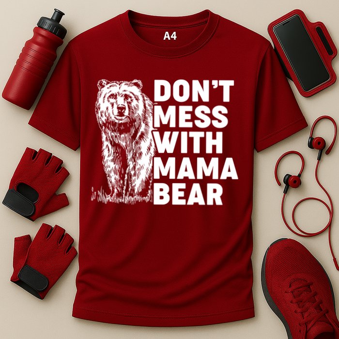 Don't Mess With Mama Bear Cooling Performance Crew T-Shirt