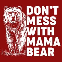 Don't Mess With Mama Bear Cooling Performance Crew T-Shirt