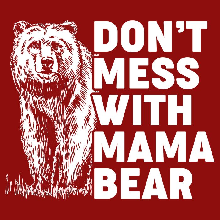 Don't Mess With Mama Bear Cooling Performance Crew T-Shirt