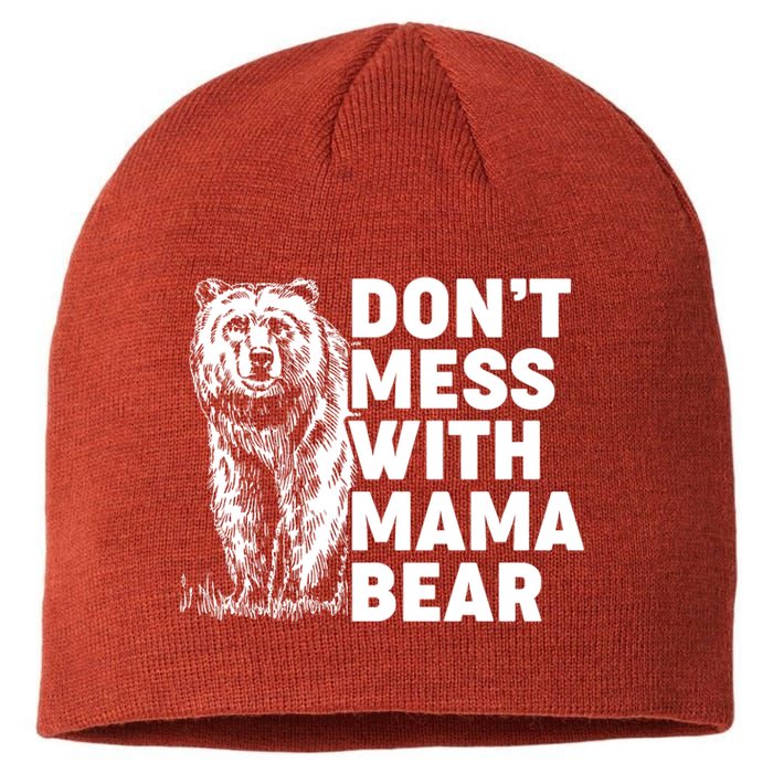 Don't Mess With Mama Bear Sustainable Beanie