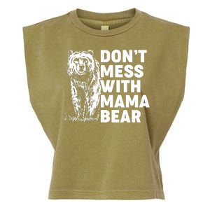 Don't Mess With Mama Bear Garment-Dyed Women's Muscle Tee