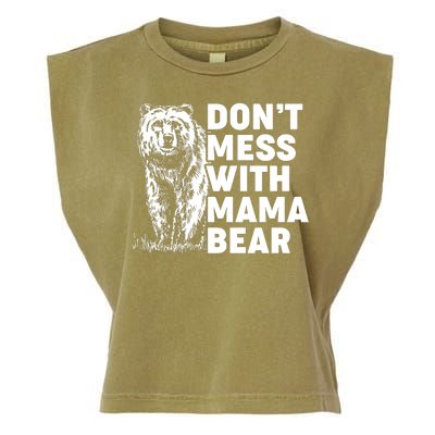 Don't Mess With Mama Bear Garment-Dyed Women's Muscle Tee