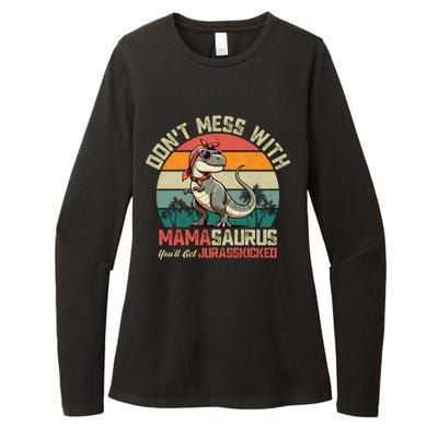 Dont Mess With Mamasaurus Youll Get Jurasskicked Womens CVC Long Sleeve Shirt