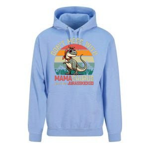 Dont Mess With Mamasaurus Youll Get Jurasskicked Unisex Surf Hoodie