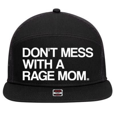 Don't Mess With A Rage Mom Liberal Democrat Gift 7 Panel Mesh Trucker Snapback Hat