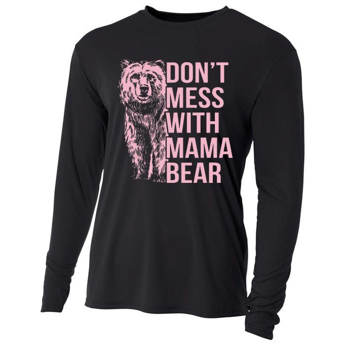 DonT Mess With Mama Bear Cooling Performance Long Sleeve Crew